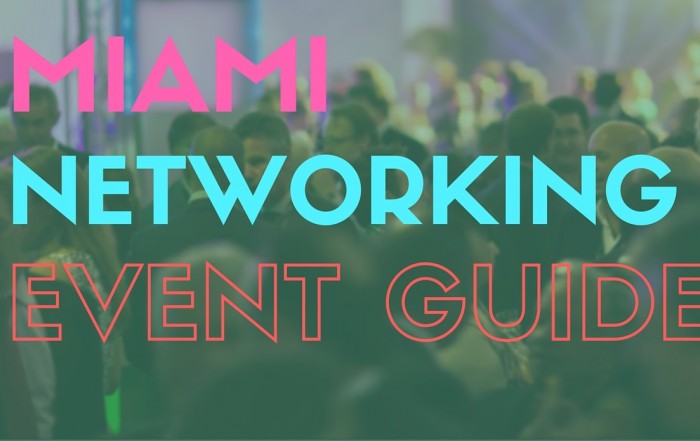 Miami Networking Events Guide